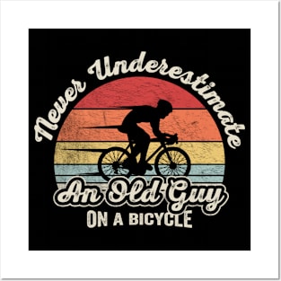 Never Underestimate An Old Guy On A Bicycle Funny Cycling Vintage Biker Cyclist Dad Gift Biker Gift Retro Bike Posters and Art